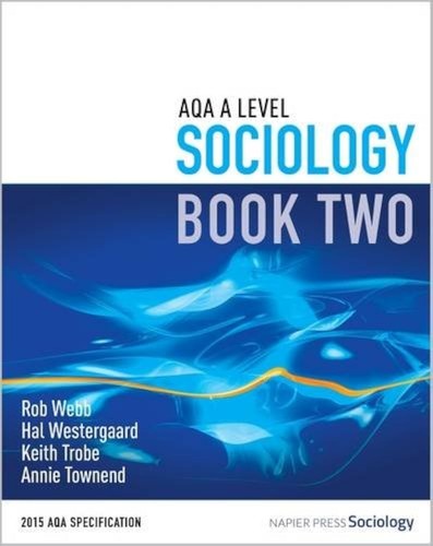 Aqa level sociology book 2 - a,