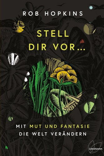 Rob hopkins stell dir - rob, ...